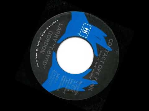 A FLG Maurepas upload - Larry ''T-Byrd'' Gordon - Contact Off Funk - Soul Funk