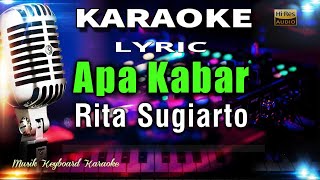 Download lagu Apa Kabar - Rita Sugiarto Karaoke Tanpa Vokal mp3