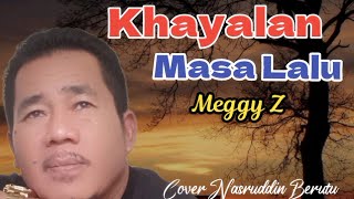 Download lagu Khayalan Masa Lalu//Meggy Z@N.Berutu_Channel  mp3
