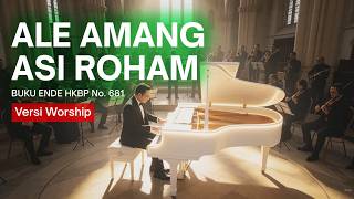 Download lagu Buku Ende No.681 Ale Amang Asi Roham  | Lagu Rohani Batak Worship mp3
