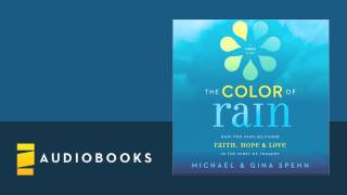 Michael Spehn &amp; Gina Kell Spehn - The Color of Rain audiobook Ch. 1