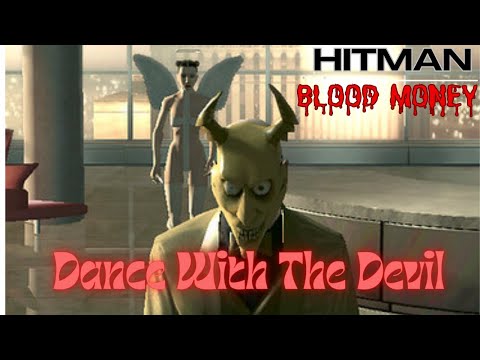 Mission #11: A Dance With The Devil | Hitman Blood Money - Gameplay Walkthrough pc