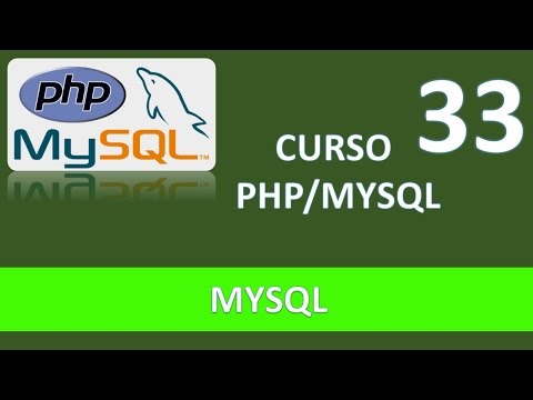 PHP MySQL Course. BBDD MySql. Video 33