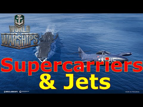 World of Warships- Supercarriers & Jets Are Coming Soon