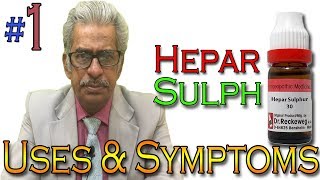 Homeopathy Medicine HEPAR SULPH (PART 1) in Hindi - Uses & Symptoms by Dr P. S. Tiwari