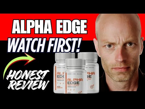Alpha Edge Capsule Avis - Alpha Edge Caps Review - does alpha edge really work?