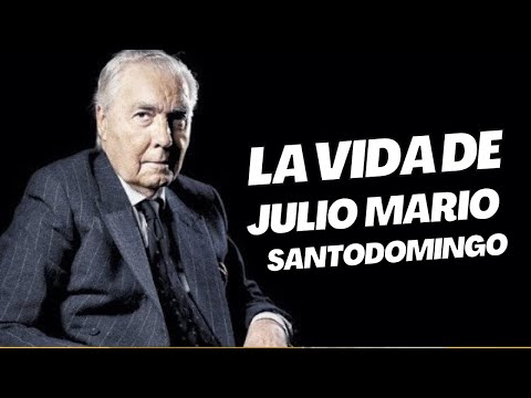 VIDA DE JULIO MARIO SANTO DOMINGO PUMAREJO