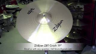 Video thumbnail for Zildjian ZBT Crash 19" (1830g) - 247drums SR (Sound Review) BWYH (Buy What You Hear) by 247drums Boston MA