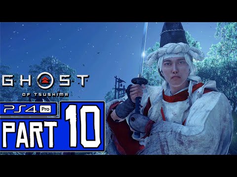 GHOST OF TSUSHIMA Walkthrough Part 10 (PS4 Pro) No Commentary @ 1440p ✔