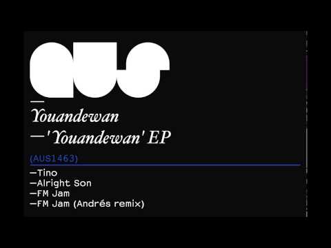 Youandewan - FM Jam (Andres Remix)