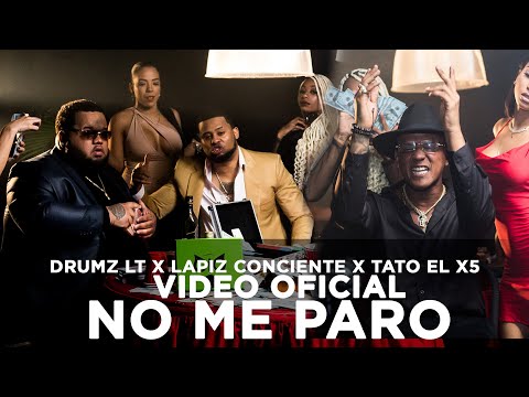 Tato el x5 ( El ñaño ) x Lapiz Conciente x Drumz LT  - No Me Paro - Dir .@Chrisfilmsvlog​