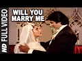 Will You Marry Me Full Song Mard Amitabh Bachchan Amrita Singh