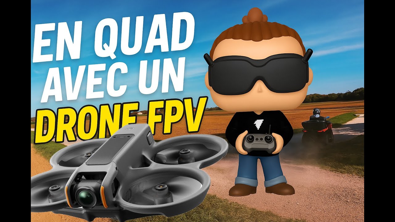 FPV QUAD - Vidéo drone