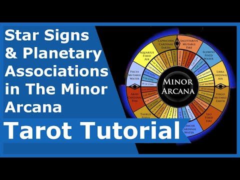 Star Signs & Planetary Associations in The Minor Arcana: Tarot Tutorial