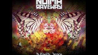 Noima Raveway - ButterFly Dance