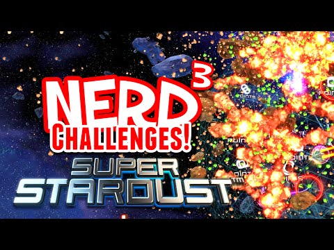 Nerd³ Challenges! Best in the World! - Super Stardust Ultra