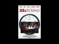 35 And Ticking Soundtrack