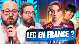 LE LEC ARRIVE EN FRANCE, KC VA ENFIN JOUER (Aftershow LEC)