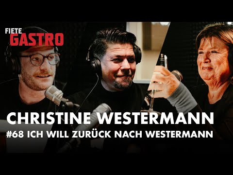 "Ich will zurück nach Westermann" - Fiete Gastro #68 mit Christine Westermann