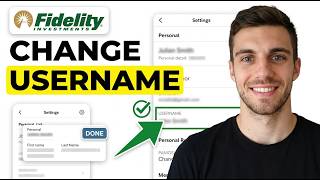 HOW TO CHANGE USERNAME ON FIDELITY (UPDATE USERNAME EASILY)