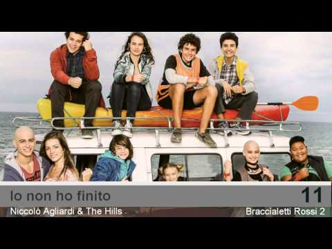 Io non ho finito - Braccialetti Rossi 2 - Niccolò Agliardi & The Hills - [11-13]
