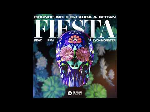 "Fiesta - DJ KUBA & NEITAN x Bounce Inc. ft. RMA & Lyon Monster"