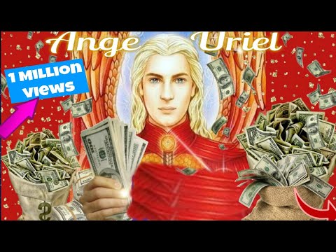 Attirer de l'argent ~Musique de l'archange URIEL pour attirer beaucoup d'argent richesse prospérité