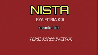 Download lagu NISTA KARAOKE LIRIK PERSI KOPLO BAJIDOR reyvans musik mp3