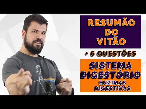 Vitão's Summary - Human Physiology: Digestive System: Digestive Enzymes + 6 commented questions