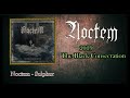 Noctem 2019 The Black Consecration Full Album