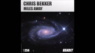 Chris Bekker - Miles Away (Extended)