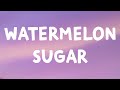 Harry Styles - Watermelon Sugar (Lyrics)