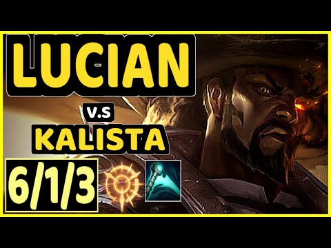 DEFTLY (LUCIAN) vs KALISTA - 6/1/3 KDA BOTTOM ADC CHALLENGER GAMEPLAY - NA