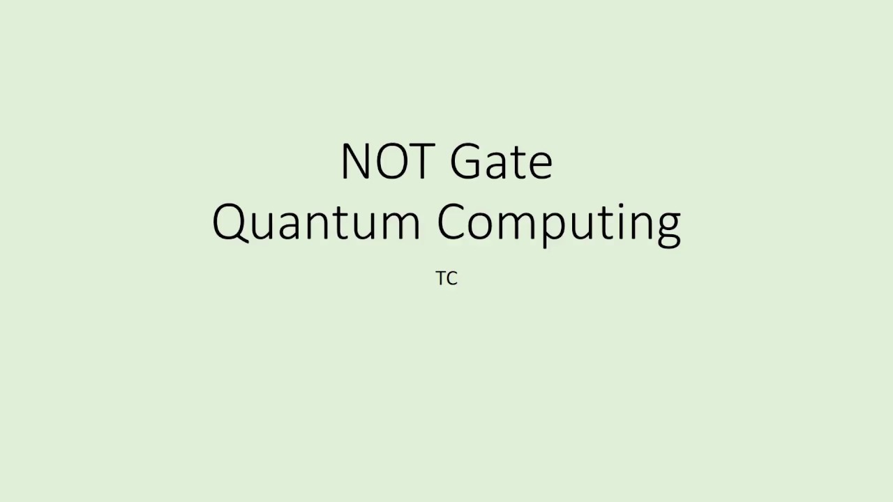 NOT Gate - Quantum Computing Basics