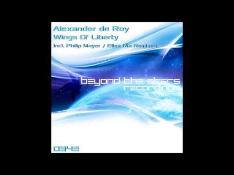 Alexander de Roy - Wings Of Liberty (Ellez Ria Remix) played by Aly & Fila @ FSOE 384