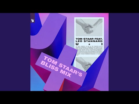 U + I (Tom Staar's Extended Bliss Mix)