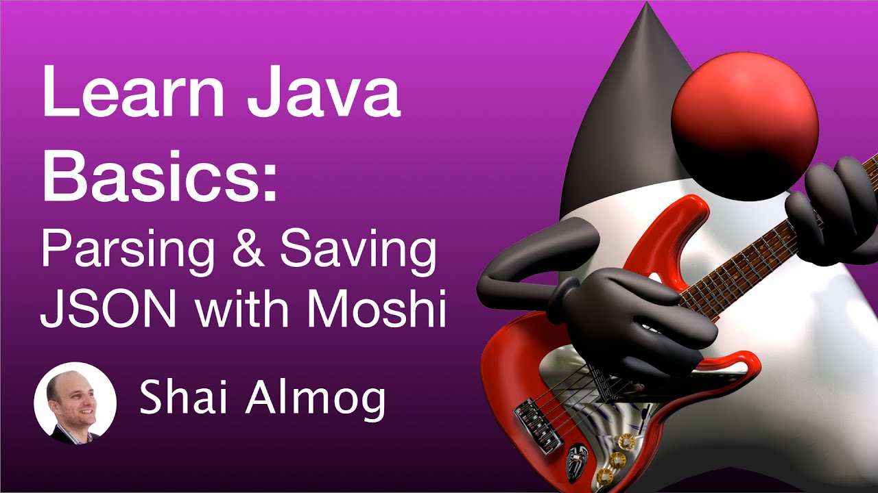 Java Basics - Parsing and Saving JSON with Moshi | Learn to code