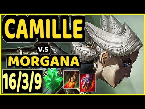 CAMILLE vs MORGANA - 16/3/9 KDA TOP GAMEPLAY - EUW Ranked GRANDMASTER