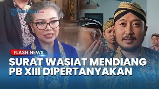 Wasiat PB XIII Dipersoalkan, GKR Timoer Rumbai Sindir Mangkubumi: Harusnya Dia Bijaksana