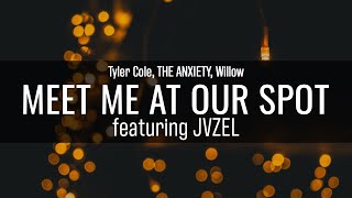 Meet Me At Out Spot (Cover) featuring JVZEL | Tyler Cole, THE ANXIETY, Willow