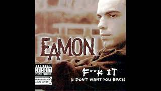 BBC UK #1s 2004-11 - Eamon - F**k It (I Don&#39;t Want You Back)