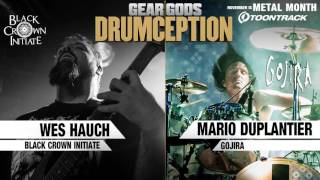 Wes Hauch x Mario Duplantier - DRUMCEPTION | GEAR GODS
