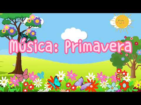 Música da Primavera para Educação Infantil com legenda.