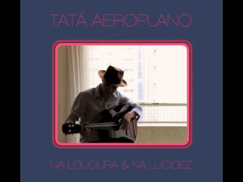 Tatá Aeroplano - Onde Somos Um