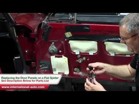 Replacing the Door Panels on a Fiat Spider - International Auto Parts