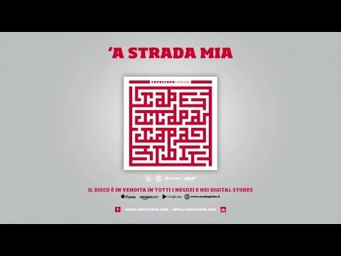 Capeccapa - 'A strada mia (Caparbi Album)