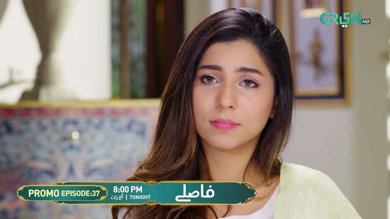 Faaslay Episode 37 Promo | Tonight at 8:00 PM | Ali Ansari - Saboor Ali | Only On Green TV