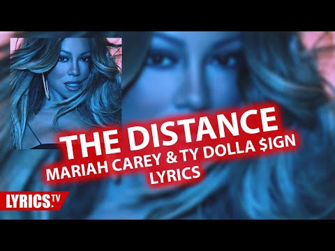 The Distance LYRICS | Mariah Carey & Ty Dolla $ign | Distance Lyric & Audio Video