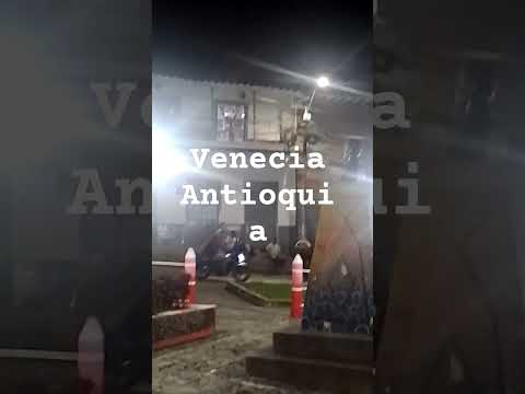Venecia Antioquia cambio y fuera