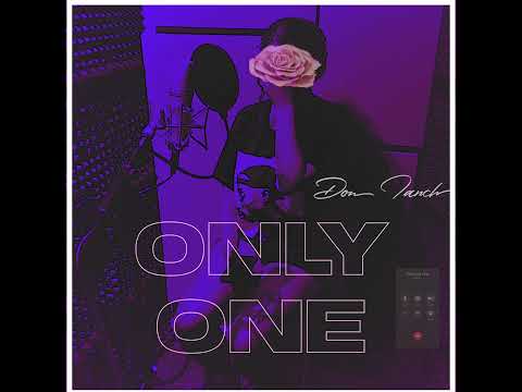 Don Tanch - Only One (prod by CB)